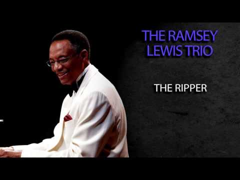 THE RAMSEY LEWIS TRIO - THE RIPPER