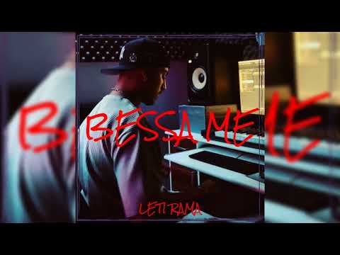 Leti Rama - Bessa Me (prod.Bellagio) (Audio)