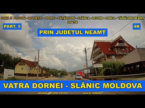 Drumul Pluton - Dolhesti - Pipirig - Pataligeni - Stanca - Leghin - Lunca - Vanatori Neamt pe DN 15B