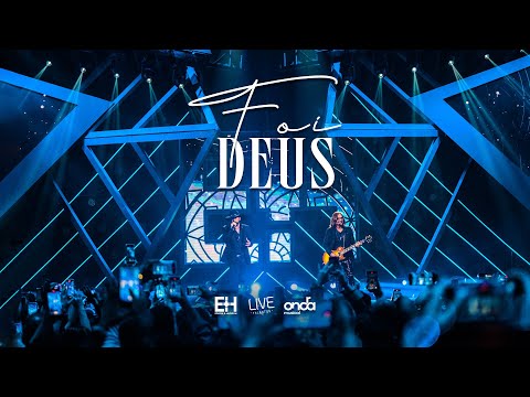 Edson & Hudson - Foi Deus [DVD Foi Deus]