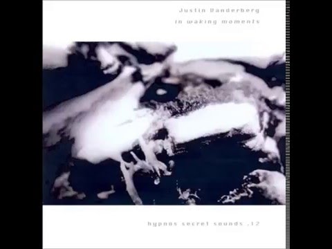 Justin Vanderberg - In Waking Moments