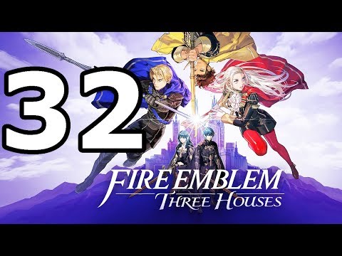 Fire Emblem Three Houses Walkthrough Part 32 - No Commentary Playthrough (Switch)