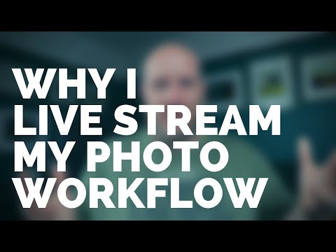 Why I LIVE STREAM my PHOTOGRAPHY WORKFLOW and a setup tour