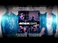 [New 2013] Anthem Lights "Best Thing" [Audio ...
