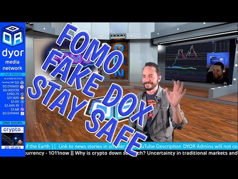 , title : 'DYOR CRYPTO SCHOOL - FOMO, FAKE DOX, VAPORWARE, STAKING SCAMS'