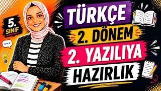 5. Sınıf Türkçe 2. Dönem 2. Yazılıya Hazırlık 2026