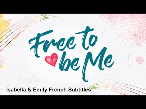 Libre d'être moi-même: Les Histoires de Isabella et Emily_Sous-titres en Français