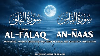 Download lagu Surah Falaq & Naas 100 Times Repeated | Heart Touching Quran Recitation For Peace & Protection mp3