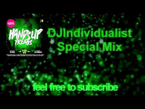Hands Up Freaks Vol. 2 - DJ Vidual Special Mix [HD]