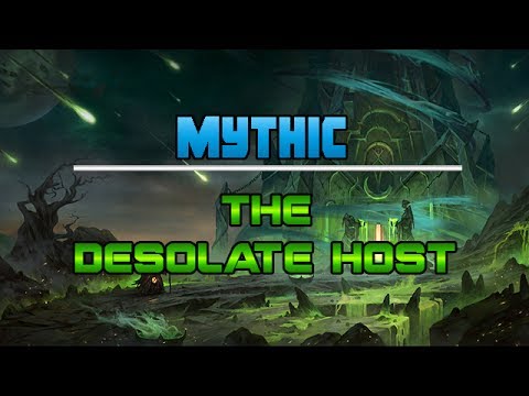 Nerd Crew vs. The Desolate Host [Mythic]