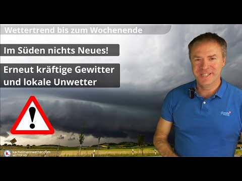 Im Süden weiter Unwettergefahr durch örtlich schwere Gewitter