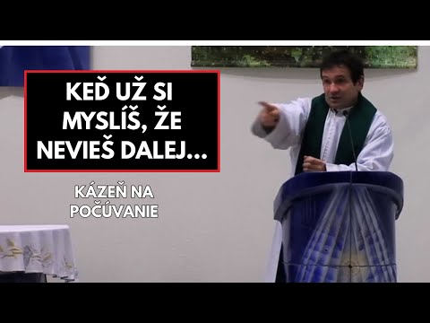 Kázeň - Keď si myslíš, že už je všetko stratené... - o. Marián Kuffa