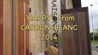 preview picture of video 'HAPPY from Carbon Blanc 2014'
