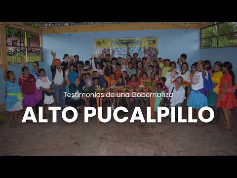 Los Kichwa de Alto Pucallpillo (Lamas, San Martín) | Testimonios de una Gobernanza