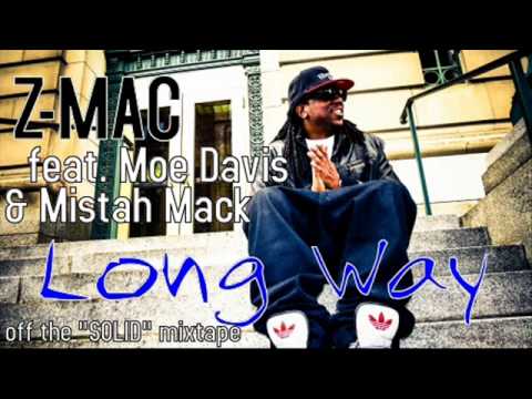 Z-Mac feat. Moe Davis & Mistah Mack - Long Way
