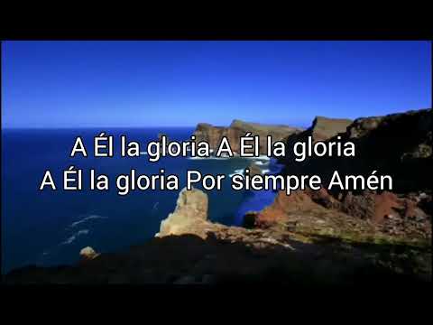 A Él la gloria (Cover)