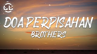 Download lagu Brothers Doa Perpisahan... mp3