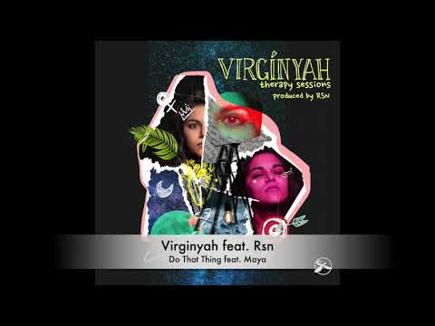 Virginyah feat. Rsn - Do That Thing feat. Maya