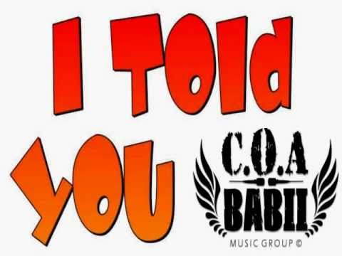 COA BABII LEGACY I TOLD YOU ( C.O.A BABII TV)