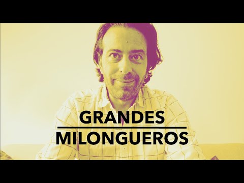 GRANDES MILONGUEROS | Pablo Inza