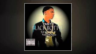 Tracy T - Black Bottle Shorty [Prod. by Famous]
