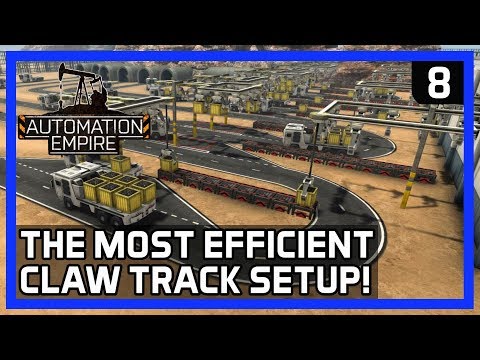 The MOST EFFICIENT Claw Track Setup!  - Automation Empire Gameplay Ep 8 - Tutorial/Tips