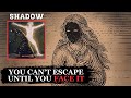 Shadow Work How It Lets You Control Reality