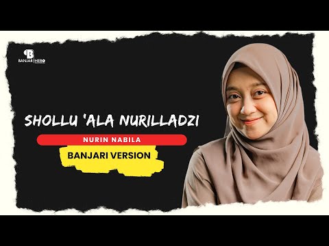 Shollu 'Ala Nurilladzi - Nurin Nabila