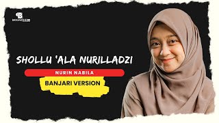 Download lagu Shollu 'Ala Nurilladzi - Nurin Nabila mp3