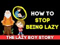 The Lazy Boy Story - Story In English - English Short Stories