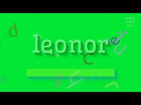 How to say "leonor"! (High Quality Voices)