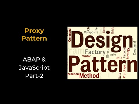 Object Oriented Design Pattern Part 2 Proxy Pattern 2022 Abap Javascript