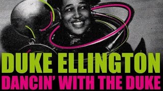 Duke Ellington - Dancin' With The Duke, 2h of Pure Jazz & Swing