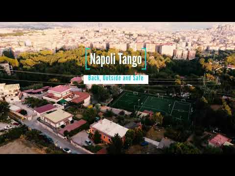 Napoli Tango - Magic is happening