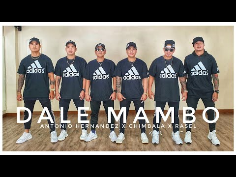DALE MAMBO | Antonio Hernadez x Chimbala x Rasel | ZUMBA | AE5 | MACKIE PED