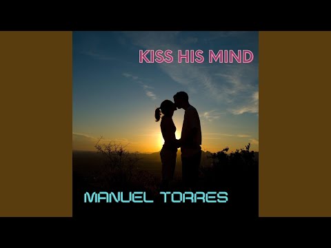 Kiss His Mind