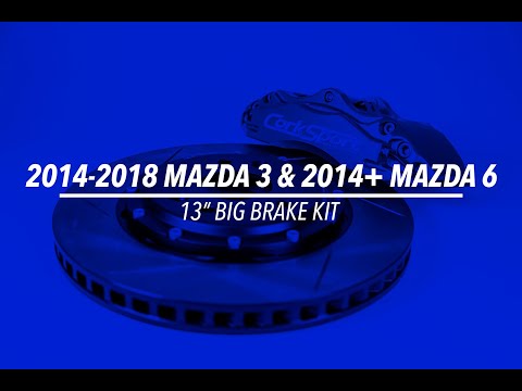 New Big Brake For 2014-2018 Mazda 3 & 2014+ Mazda 6, CorkSport Big Brake Kit Product Review