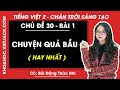 Tiếng Việt lớp 2 Bài 1: Chuyện quả bầu