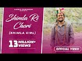 Shimla Ri Chori Shimla Girl Hansraj Raghuwanshi
