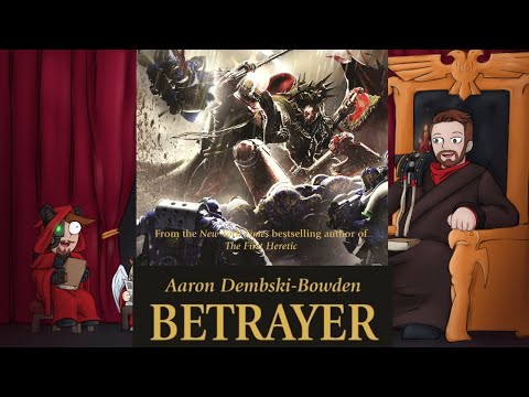 BETRAYER - Book Review & Discussion | Warhammer 40k Books
