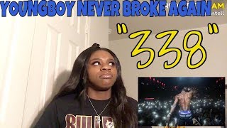 Youngboy Never Broke Again - 338 || Reaction