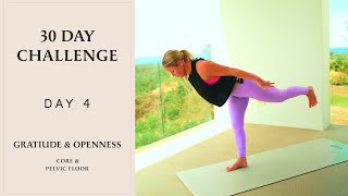 Gratitude & Openness for Your Core & Pelvic Floor | 30 Day Yoga Challenge