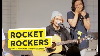 [HD] Rocket Rockers - Ingin Hilang Ingatan (Live at Starcross Store 2018, Yogyakarta)
