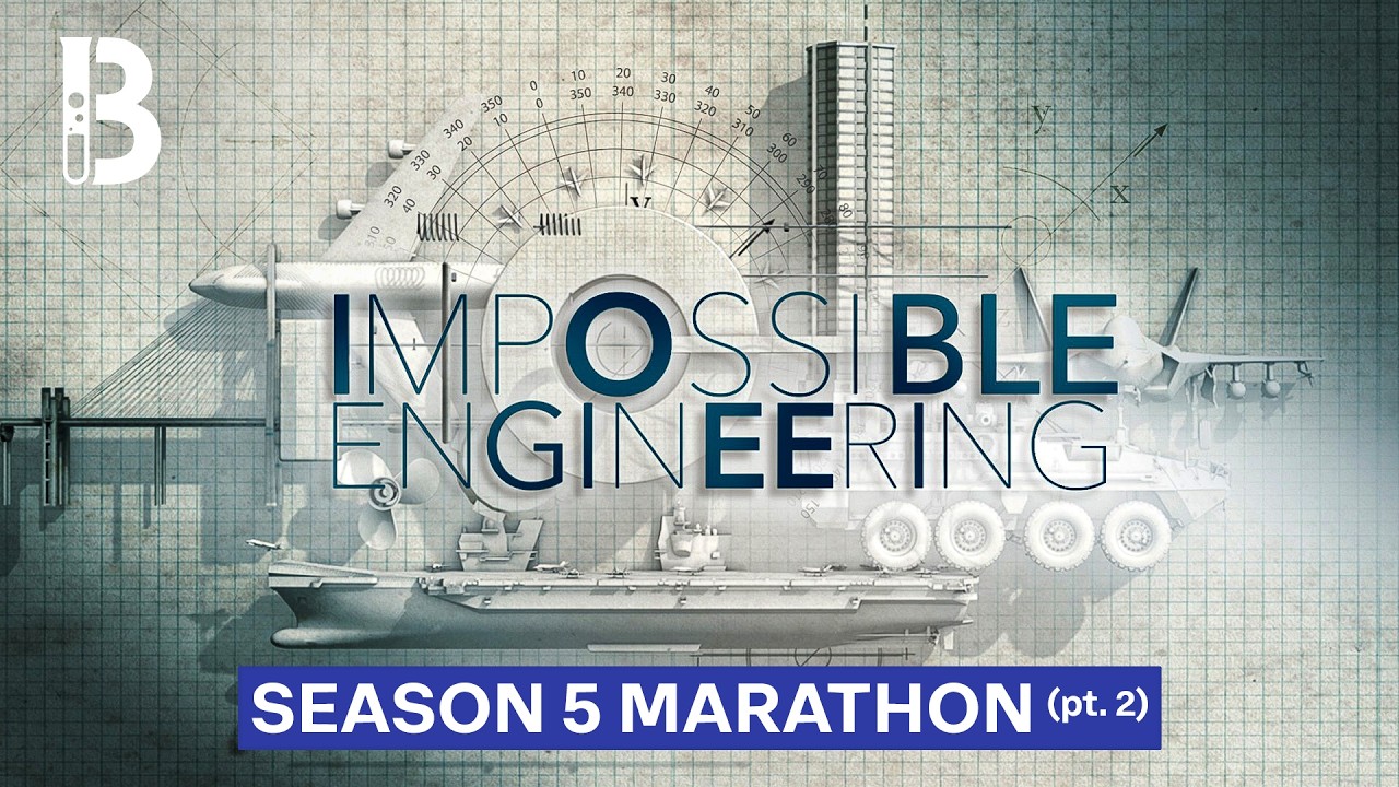 Impossible Engineering | Full Season 5 pt. 2 | Blueprint