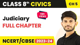 Judiciary Full Chapter Class 8 Civics | CBSE Class 8 Civics Chapter 5