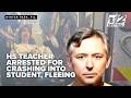 I Thought It Was A Sign Florida HS Teacher Arrested Months After Driving Into Student
