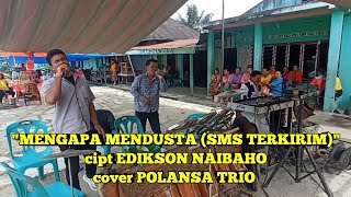 Download lagu 'MENGAPA MENDUSTA (SMS TERKIRIM)' ‼️‼️cipt EDIKSON NAIBAHO cover POLANSA TRIO ‼️‼️ mp3 Download lagu 'MENGAPA MENDUSTA (SMS TERKIRIM)' ‼️‼️cipt EDIKSON NAIBAHO cover POLANSA TRIO ‼️‼️ mp3