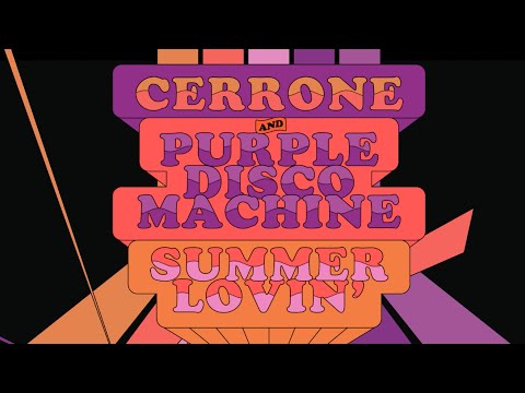 Cerrone x Purple Disco Machine - Summer Lovin' (Official Visualizer)