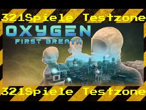 Steam Community :: Video :: Oxygen First Breath - Angespielt Testzone ...