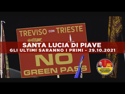 GLI ULTIMI SARANNO I PRIMI   SANTA LUCIA DI PIAVE 29 OTTOBRE 2021